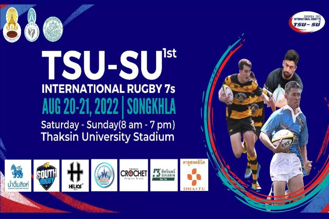 TSU TSU International Rugby 7s 2022 เป็นการจัดการแข่งขันรักบี้ประเภท 7 คน แบ่งเป็นประเภทชายสองรุ่นคือ รุ่นมหาวิทยาลัย(University)